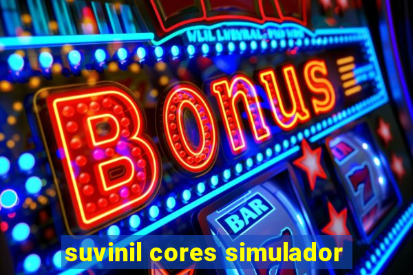 suvinil cores simulador